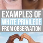 Examples Of White Privilege From Observation