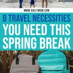 8 Travel Necessities You Need This Spring Break