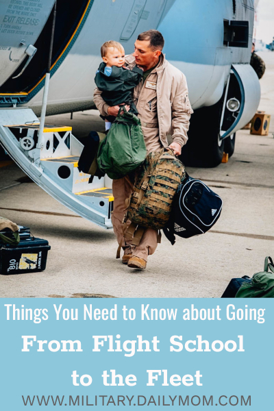 From Flight School To The Fleet: Things You Need To Know