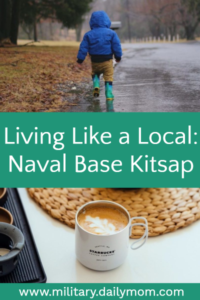 Living Like A Local: Naval Base Kitsap