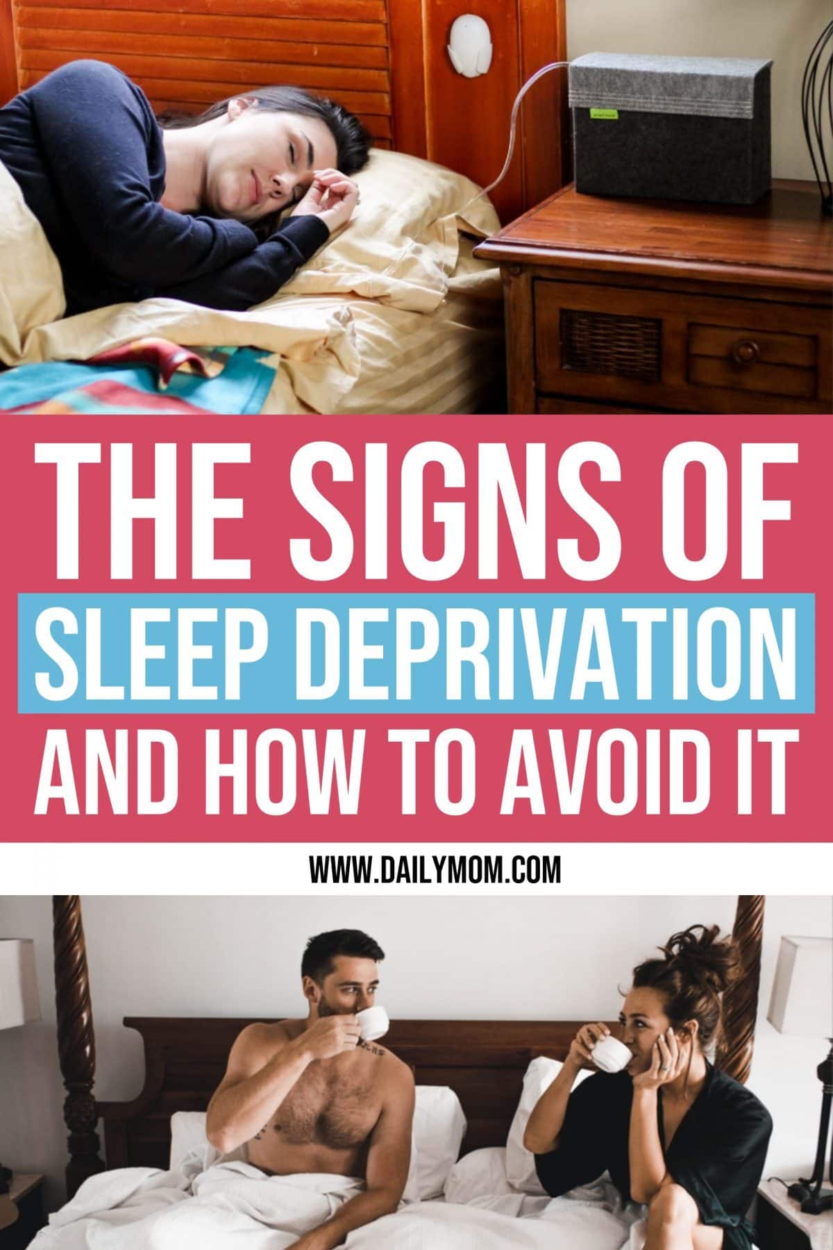 The Signs Of Sleep Deprivation And How To Avoid It