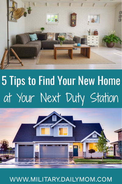 5 Tips For Finding A Home At Your New Duty Station