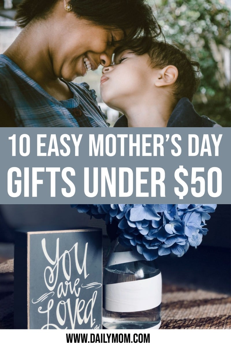 10 Easy Mother’S Day Gifts Under 