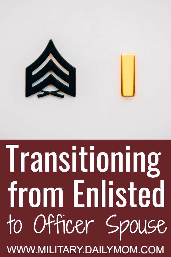 Making The Transition From Enlisted To Officer Spouse