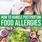 How To Handle Postpartum Food Allergies
