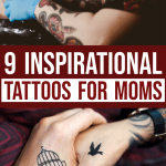 9 Inspirational Motherhood Tattoos For All Kinds Of Moms