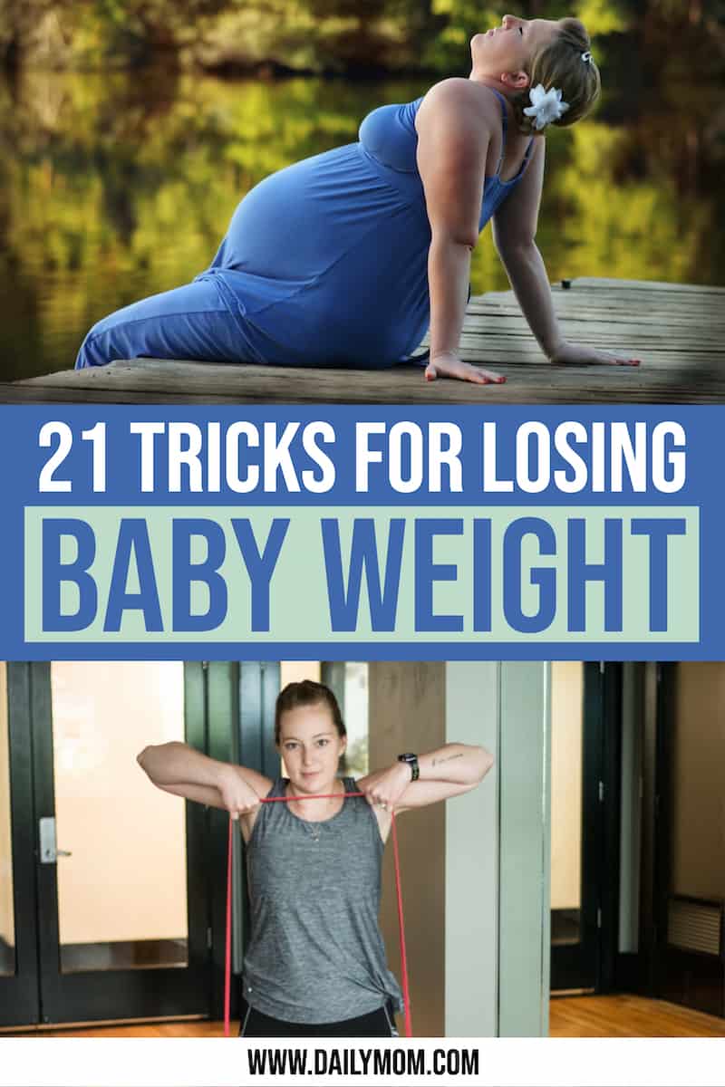 21 Tricks To Start Losing Weight After Baby Is Born