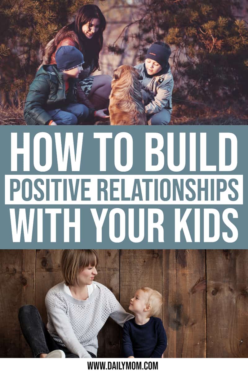 8 Tricks For Developing Positive Relationships With Children