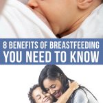 8 Benefits Of Breastfeeding You Need To Know