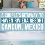 Haven Riviera Cancun Review And Photo Tour