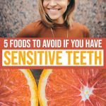 5 Foods To Avoid If You Have Sensitive Teeth