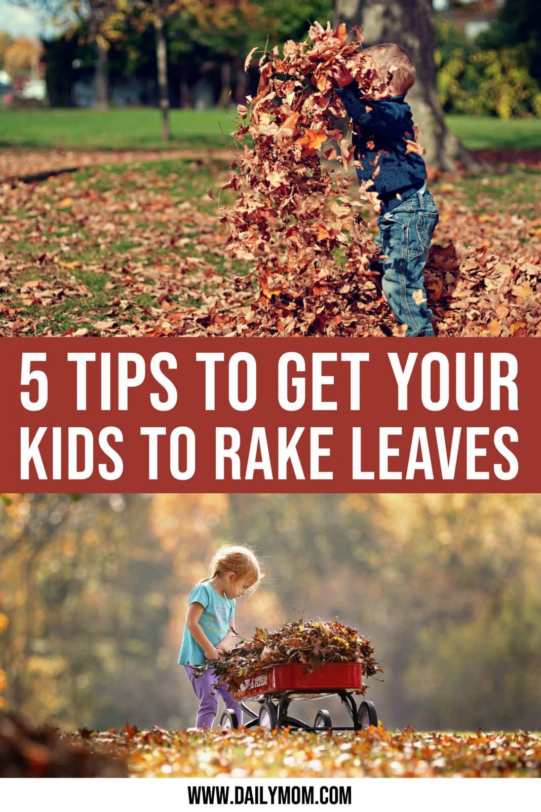 How To Convince Your Kids To Rake Leaves How To Convince Your Kids To Rake Leaves