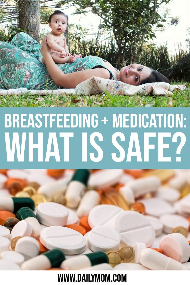 A List Of Safe Medications While Breastfeeding » Daily Mom