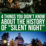 4 Things You Didn’t Know About The History Of Silent Night