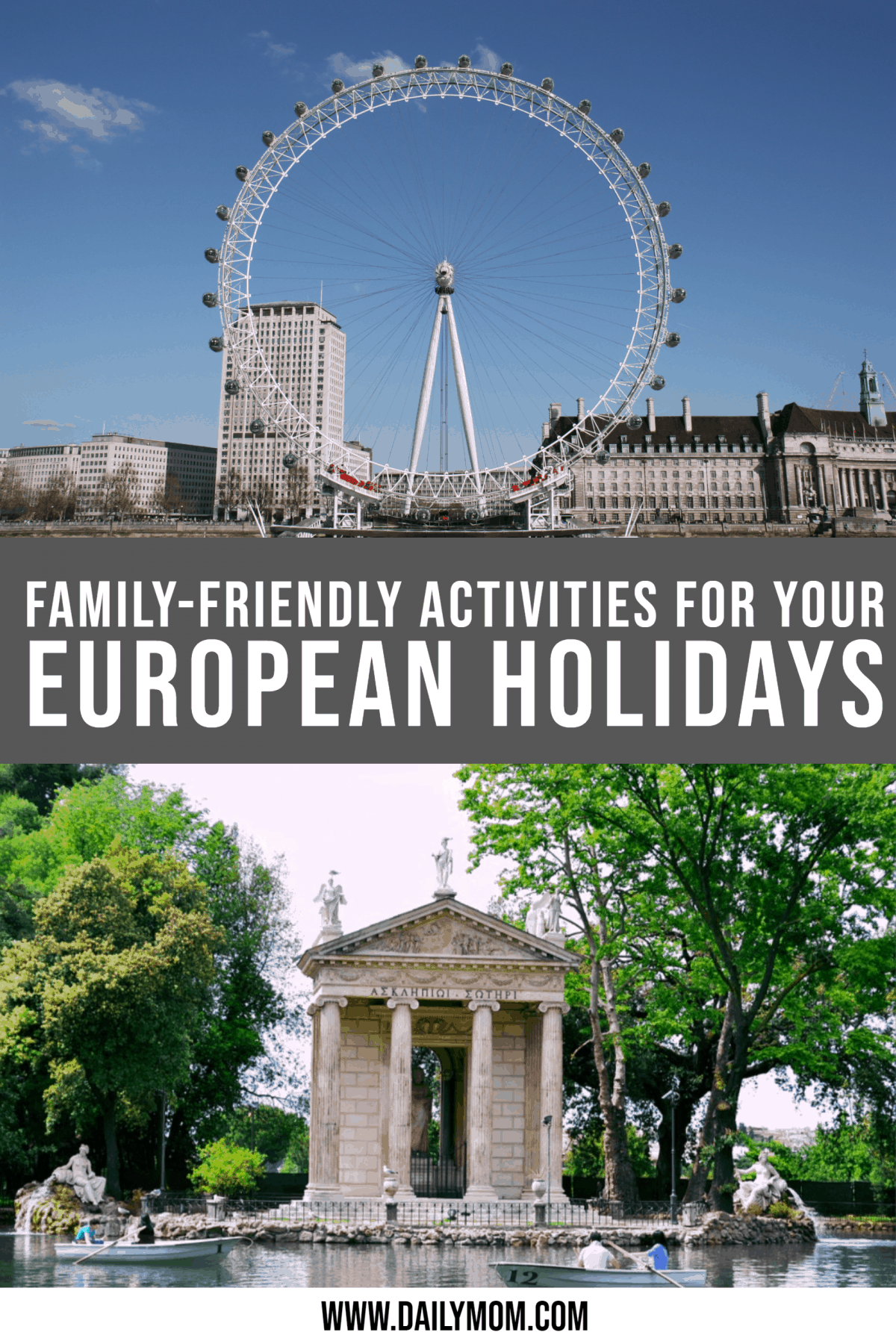 Family-Friendly Activities For Your European Holidays