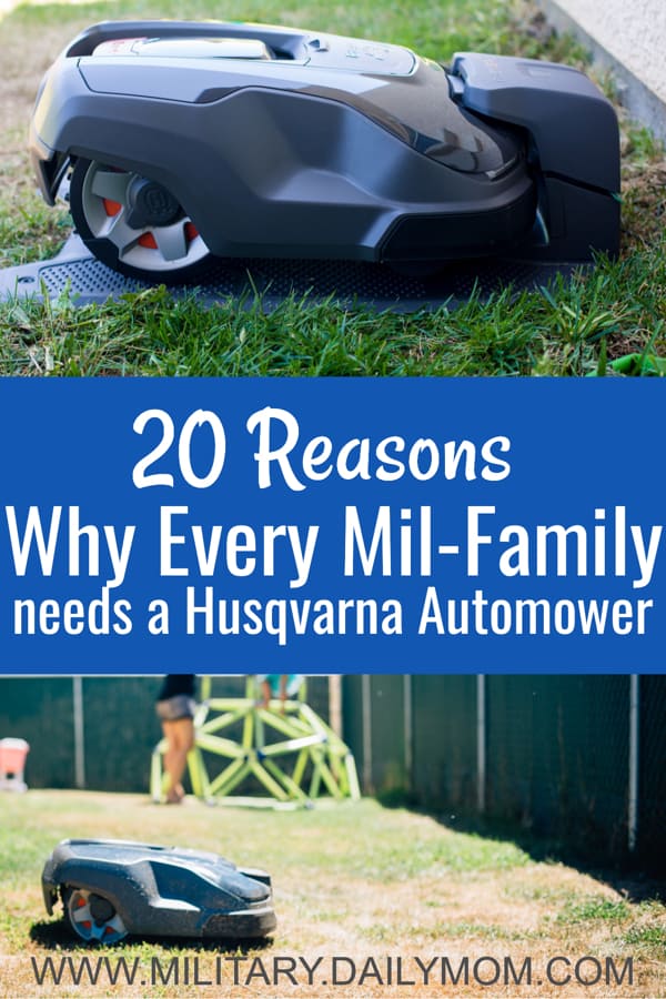 20 Reasons Why Every Military Family Needs A Husqvarna Automower