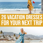 26 Vacation Dresses And Outfits For Your Next Fall Beach Vacation