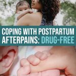 Coping With Postpartum Pain Without Pain Medication