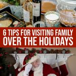 6 Tips For Visiting Family And Dealing With In-laws Over The Holidays