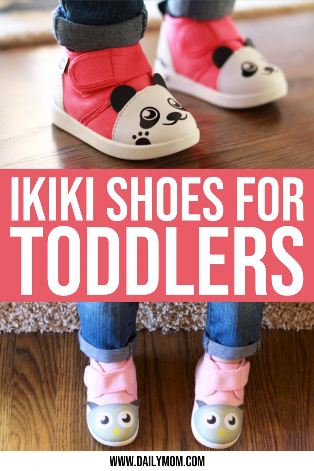 Ikiki Shoes: 2 Adorable Options For Toddlers