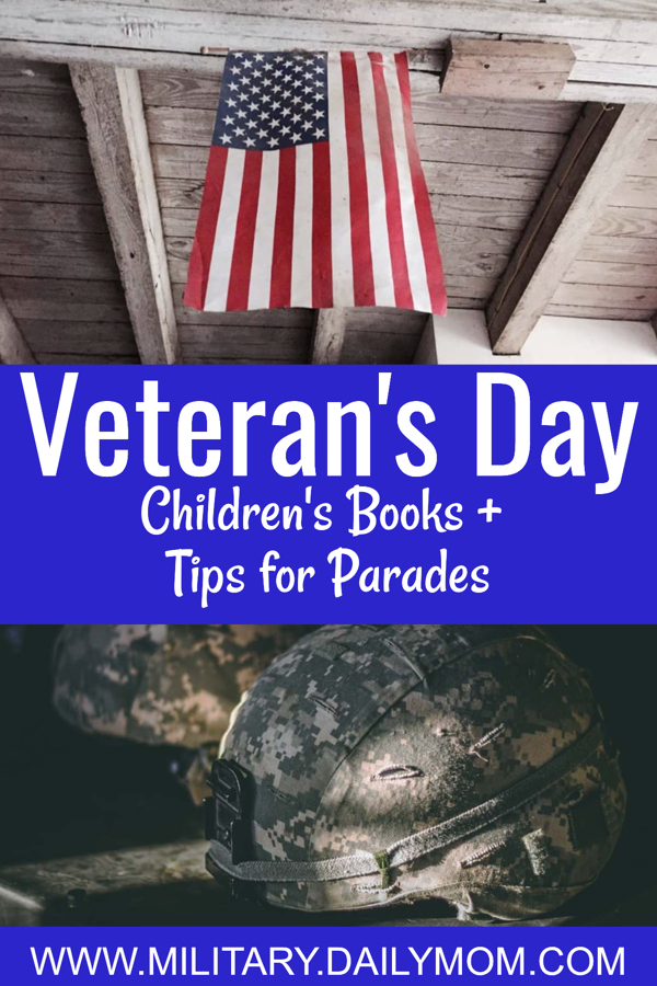Children’s Books About Veteran’s Day + Tips Before Heading To A Parade