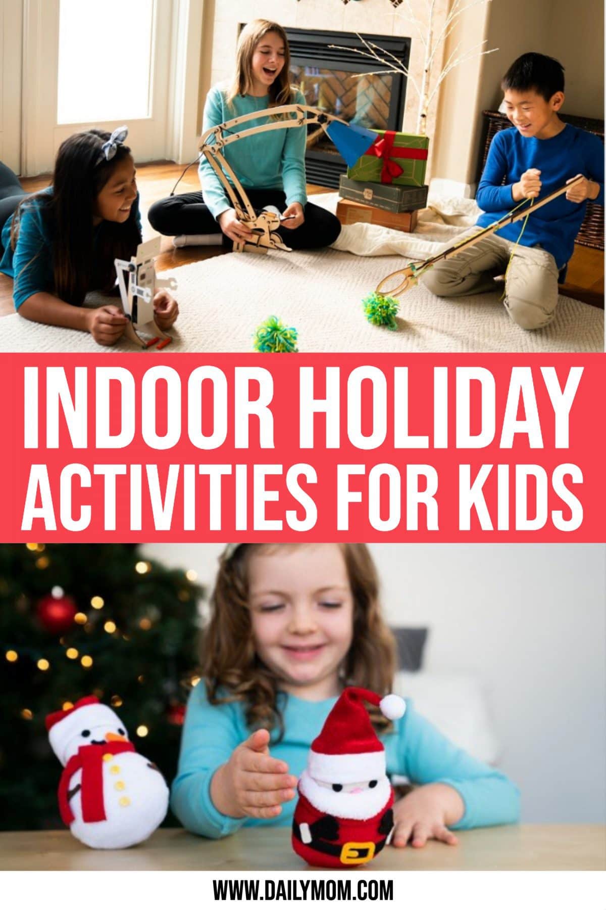 Fun Indoor Activities For Kids Over The Holiday Break