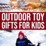 24 Gifts For Kids And Outdoor Toys For Christmas  {2019}