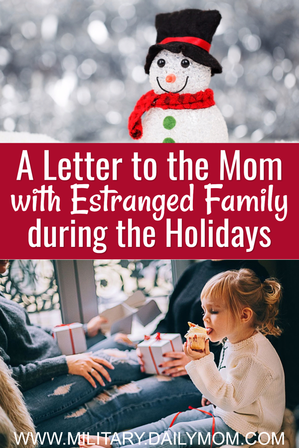 Holiday Letter To The Mom With Estranged Parents