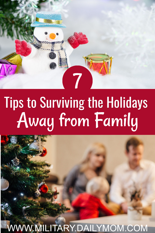 6 Tips To Survive The Holidays Away From Family