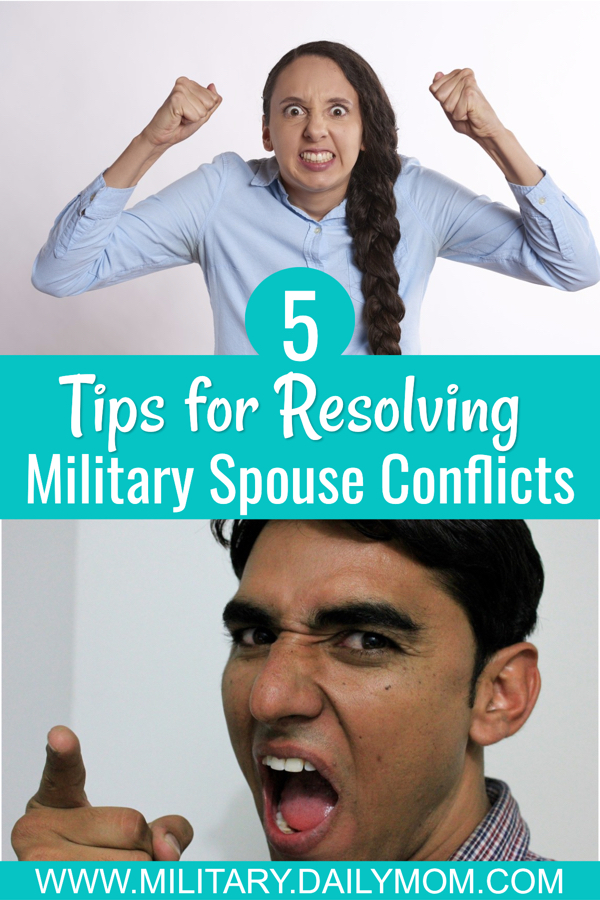 5 Milspouse Conflict Resolution Tips
Military Spouse Conflict Resolution