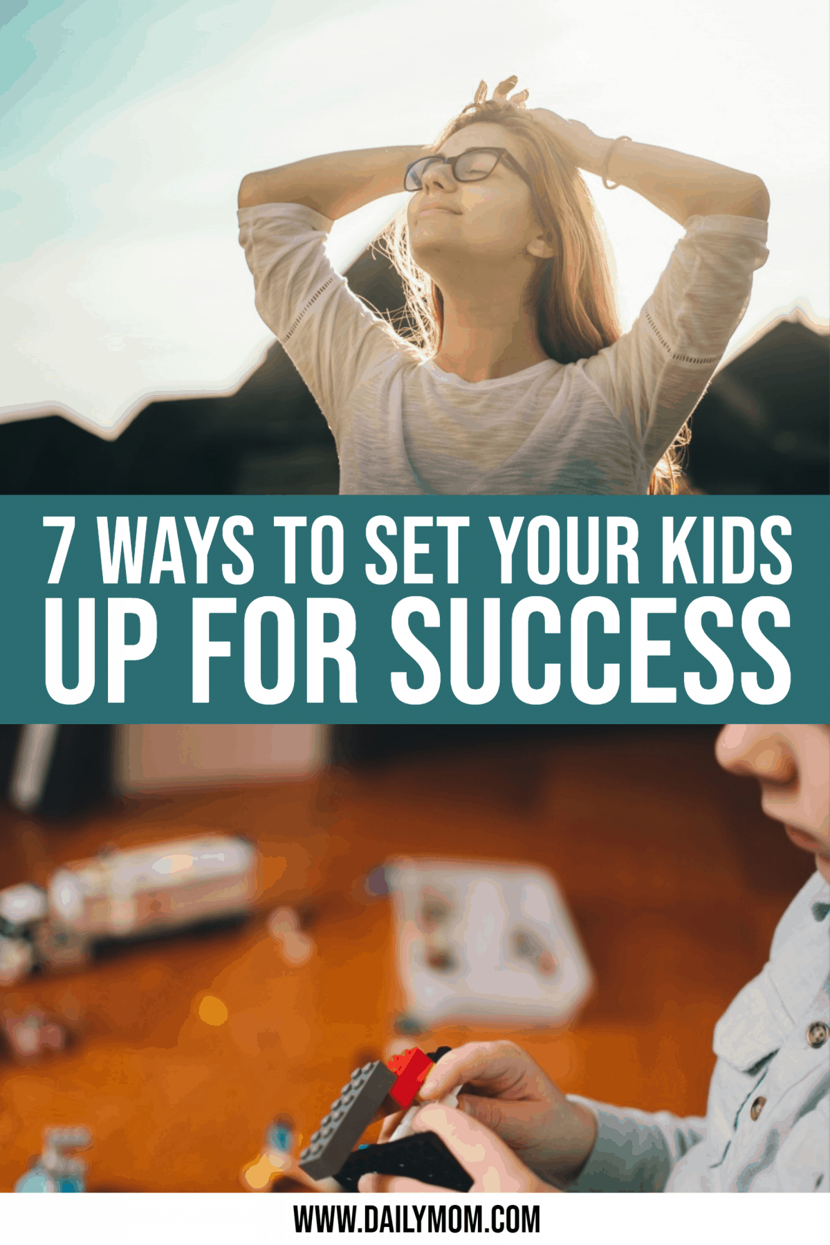 7 Ways To Set Your Kids Up For Success