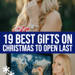 The Best Gifts To Open Last On Christmas Morning  {2019}