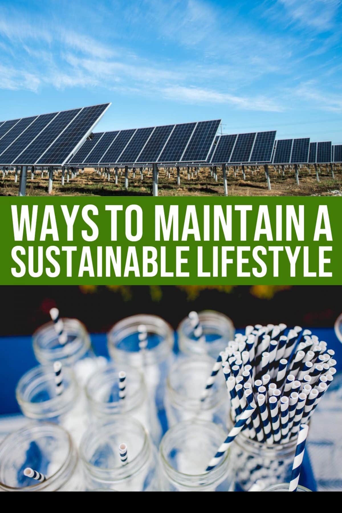 Ways To Maintain A Sustainable Lifestyle
