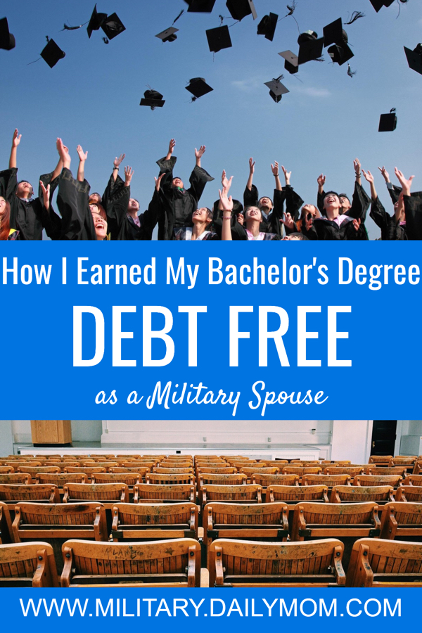 How I Earned My Bachelor’s Degree Debt Free As A Military Spouse