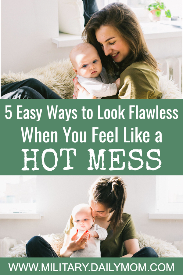 How To Look Flawless When You’Re A Hot Mess