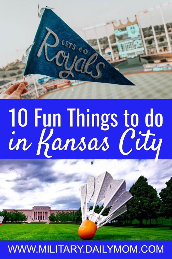 10 Things To Experience In Kansas City