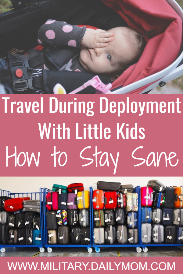 Travel During Deployment With Kids: How To Stay Sane