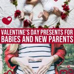17 Valentine’s Day Presents For Babies And New Parents