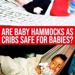 Are Baby Hammocks As A Crib Safe For Babies?