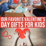 Our Top Picks For Kids Valentine Gifts This Year