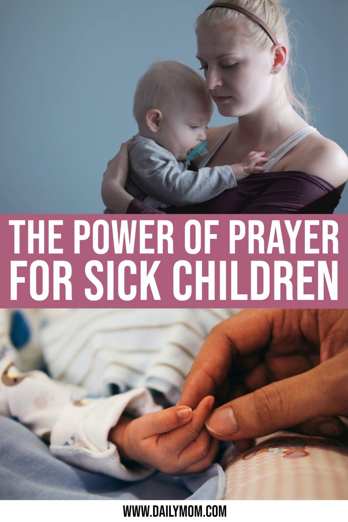 Why Prayer For Sick Children Is A Healing Practice For Mothers