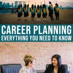 Career Planning: Everything You Need To Know