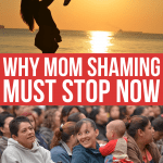 Stop Mom Shaming – Motherhood Is Not A Competition