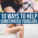 The Best 10 Ways To Help Constipated Toddlers