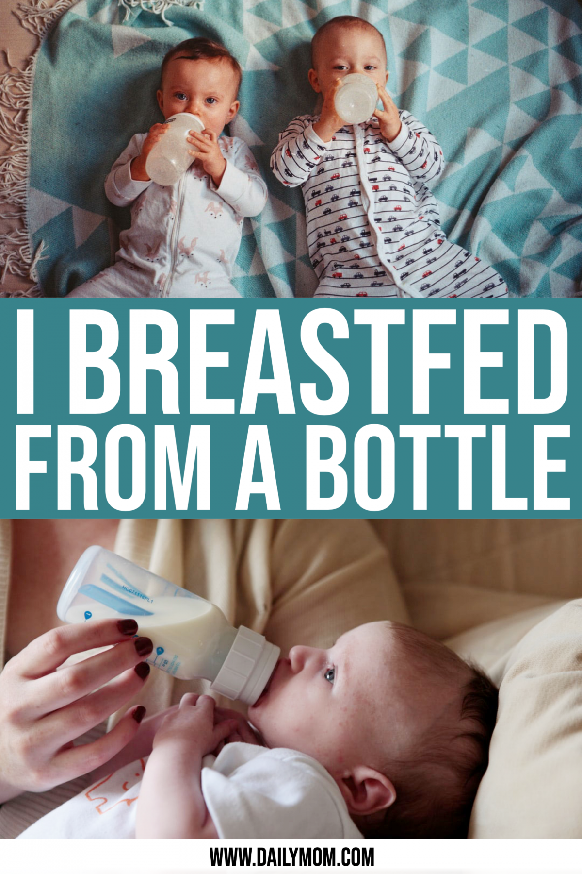 Breastfeeding Vs Bottle Feeding: I Breastfed From A Bottle