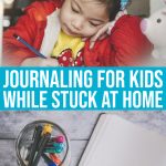 Journal Prompts For Kids Stuck At Home