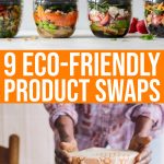 9 Easy Swaps For Eco-friendly Products