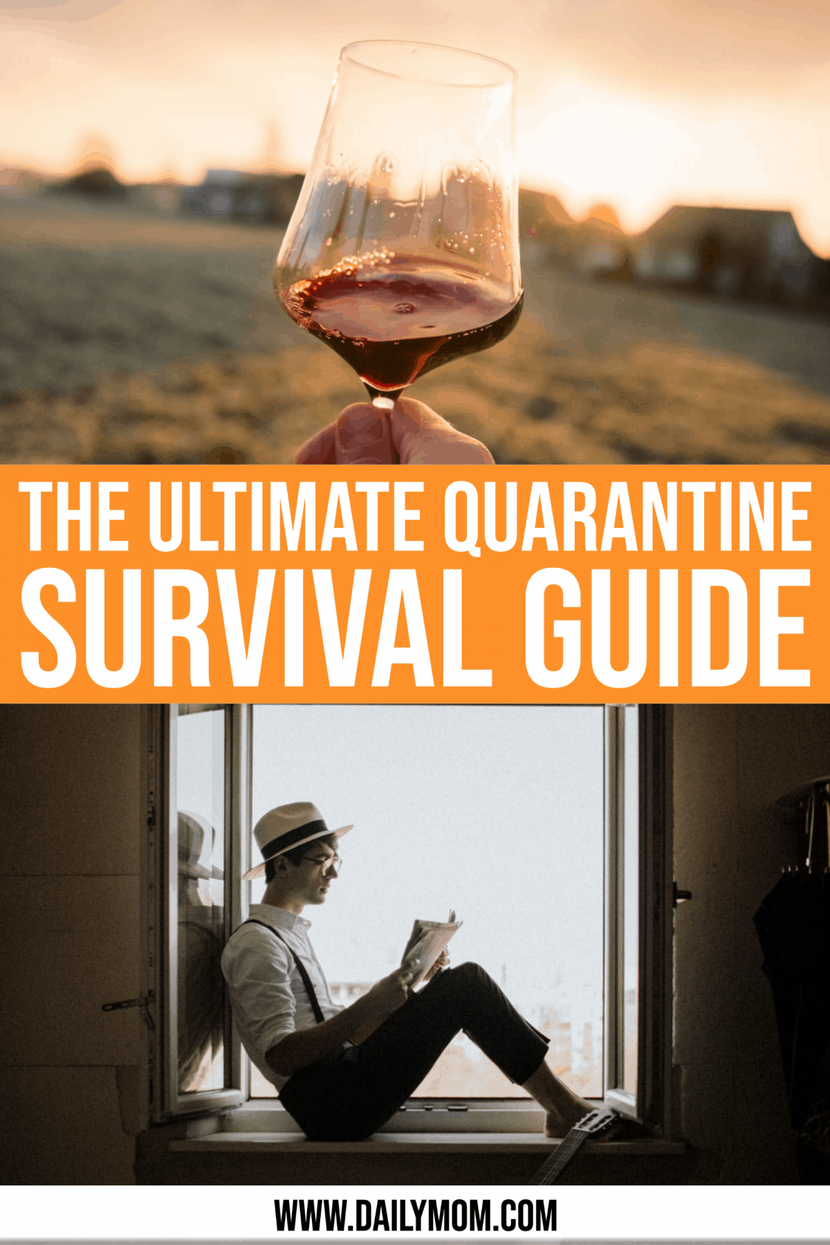 The Ultimate Quarantine Survival Guide