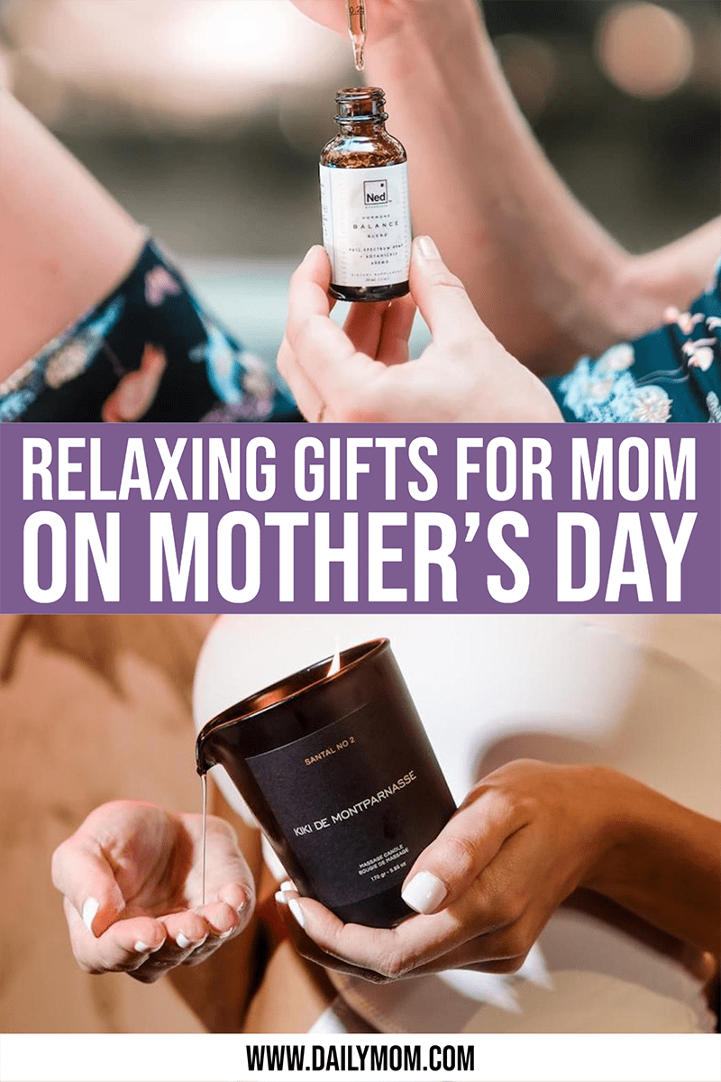 12 Relaxing Gifts For Mom This Mother’S Day