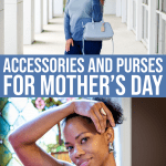 17 Must-have Accessories & Purses For Moms This Mother’s Day